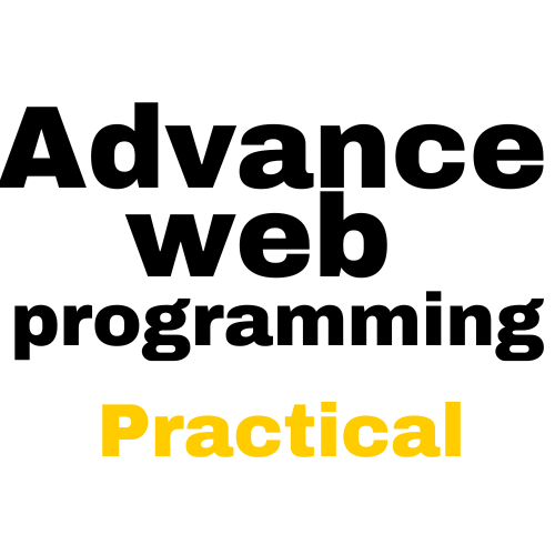 Advance web programming practicals